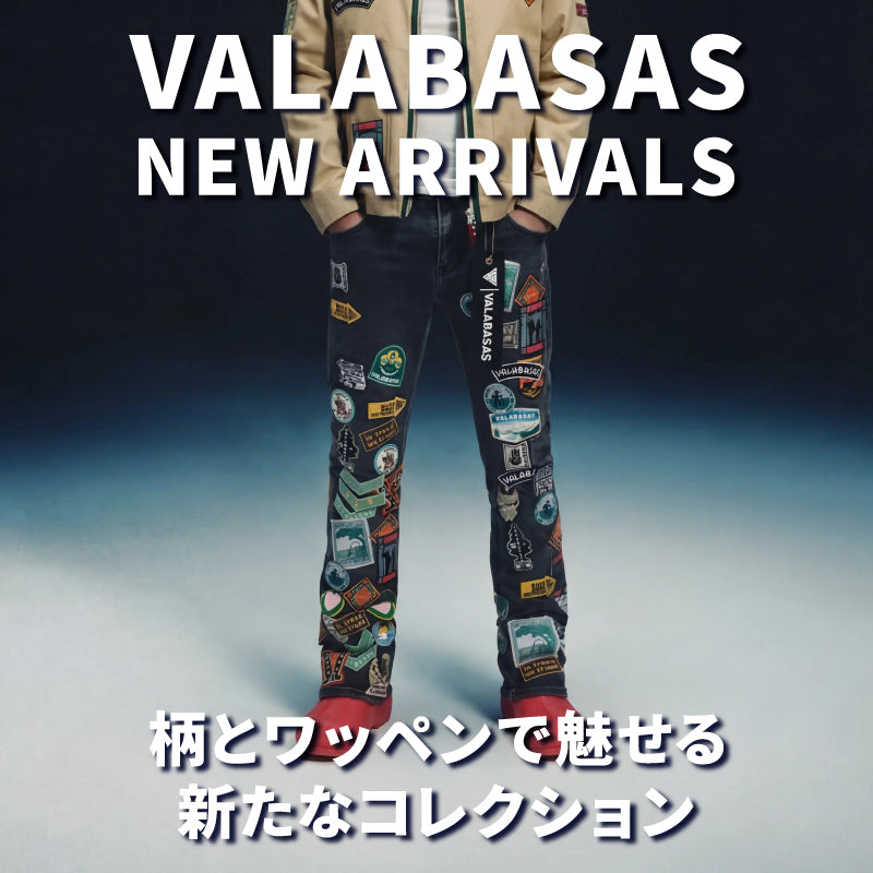 VALABASAS NEW ARRIVALS “柄とワッペン”で魅せる新たなコレクション