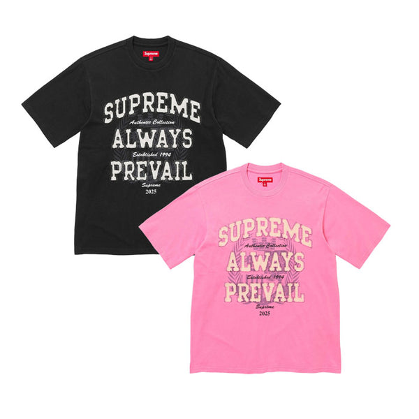 SUPREME / シュプリーム オールウェイズ プリベイル S/S Tシャツ FW25KN48 502fw25kn48